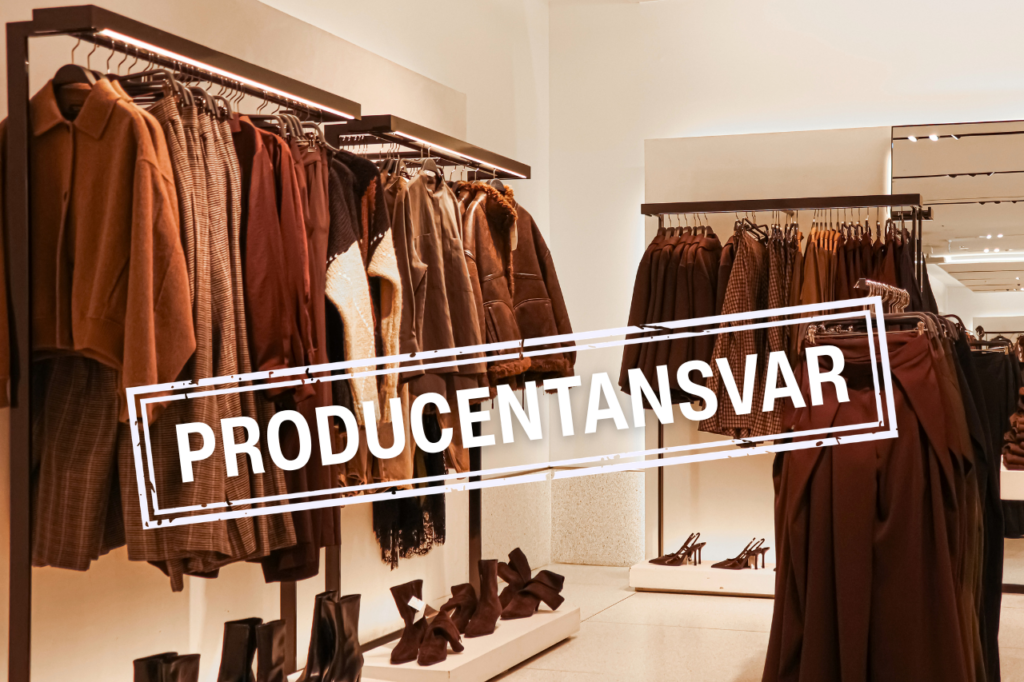 klädbutik med bruna kläder och skor med texten producentansvar mitt över bilden i vitt